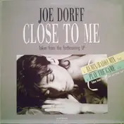 Joe Dorff - Close To Me