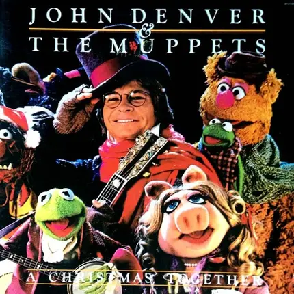 John Denver And The Muppets - A Christmas Together