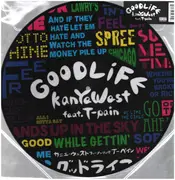 12inch Vinyl Single - Kanye West, T-Pain - Good Life - Picture Disc