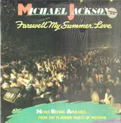 Michael Jackson - Farewell My Summer Love